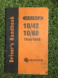 Original Nuffield 10/42 & 10/60 tractor instruction book