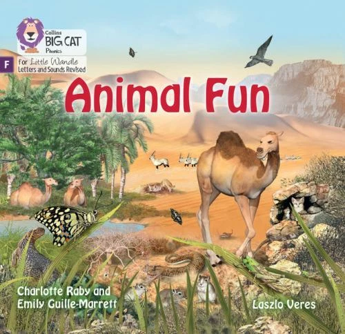 Big Cat Phonics for Little Wandle Letters and Sounds Revised Ser.: Animal Fun: Foundations for Phonics (Big Cat Phonics for Little Wandle Letters and Sounds Revised) by Emily Guille-Marrett and Charlotte Raby (2021, Trade Paperback)