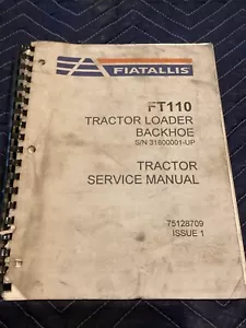 TRATTORE ORIGINALE FIAT ALLIS FT110 TERNA MANUALE DI SERVIZIO FT COMBO LOADER - Foto 1 di 5