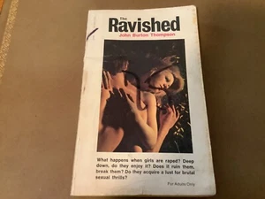 The Ravished by John Burton Thompson - Softcover Library - Good - Foto 1 di 3