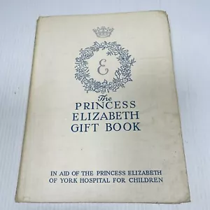 Libro de regalo The Princess Elizabeth Hodder & Stoughton (tapa dura, 1935) - Imagen 1 de 15