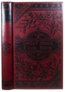 ANTIQUE COOKBOOK Sweet Home 1888 Pastry Confectionery Candy Making Preserves etc - Picture 1 of 3