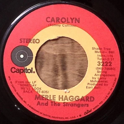 MERLE HAGGARD & THE STRANGERS CAROLYN/WHEN THE FEELIN' GOES AWAY VINYL 45 59-105 - Image 1 of 3
