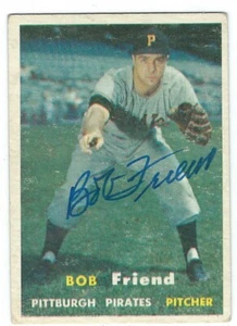 Autogrammkarte 1957 Topps Bob Friend Pittsburgh Pirates #150 - mit Echtheitszertifikat - Bild 1 von 1