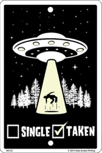 Taken By Aliens Sign NEW 10 x 15 Space UFOs - Picture 1 of 1