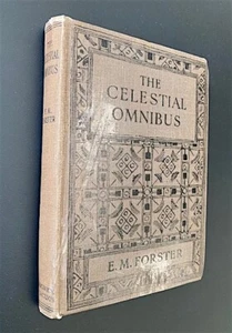 E.M. Forster - The Celestial Omnibus and other Stories - Sidgwick 1936 - Picture 1 of 8