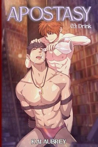 Gay Mystery Yaoi Erotica Short Story - Apostasy - Part 3: Drink - Picture 1 of 2