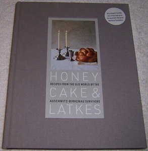Honey Cake and Latkes Recipes from the Old World by the Auschwitz-Birkenau... - Picture 1 of 3