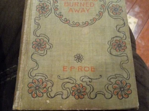 Barriers Burned Away by EP Roe1892 Dodd Mead and Co Antique Book - Picture 1 of 1