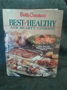 Betty Crocker's Best of Healthy and Hearty Cooking - Recipe Cookbook, 1998 HB DJ - Picture 1 of 6