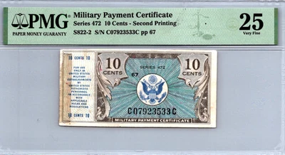 Series 472 ($.10 CENTS) RARE 2nd Printing PMG 25 Very Fine Pick S822-2 - Image 1 of 4