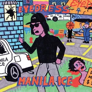 Eyedress - Manila Ice CD NEU OVP - Bild 1 von 1
