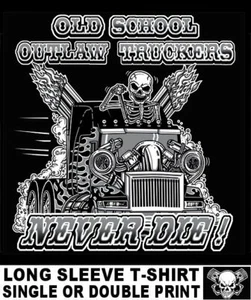 OLD SCHOOL OUTLAW TRUCKER TRAKTOR ANHÄNGER SEMI 18 WHEELER FAHRER SKULL T-SHIRT - Bild 1 von 12