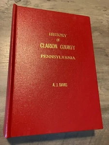 HISTORY OF CLARION COUNTY PENNSYLVANIA 1887 BY A.J. DAVIS MORMON INTEREST - Picture 1 of 5