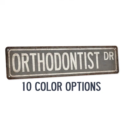 Orthodontist Street Sign Gift for Dentist Office Sign Dental School 104180021054 - Image 1 of 4