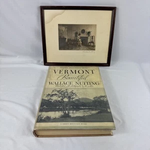SIGNED Wallace Nutting Hand Colored Photo And The Book “ Beautiful Vermont” - Picture 1 of 14