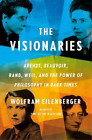 Wolfram Eilenberger The Visionaries (Gebundene Ausgabe)