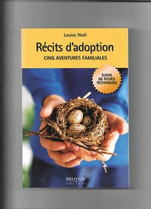 Récits d'adoption - Louise Noël - Foto 1 di 1