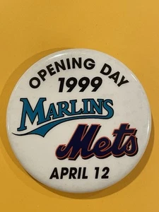 Vintage New York Mets Button Pin Opening Day April 12, 1999 Florida Marlins B - Picture 1 of 3