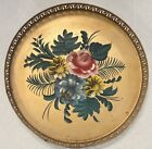 Vintage Tole Wear Metal Tray Hand Painted Floral Gold Round 13.5? Wide