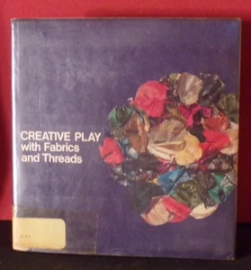 Creative Play With Fabrics and Threads by Jean Carter (Ex-Library HC Book) - Picture 1 of 3