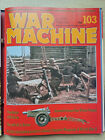 Magazine - Machine de guerre #103 - Armes de soutien d'infanterie de la Seconde Guerre mondiale