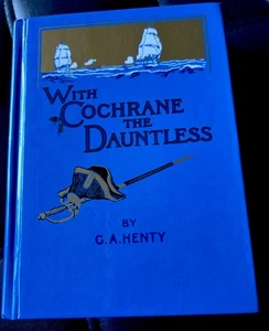Mit Cochrane the Dauntless. Von G. A. Henry. HC Illustrierte 2002 - Bild 1 von 4