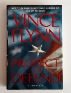 A Mitch Rapp Novel Ser.: Protect and Defend by Vince Flynn (2007, Hardcover) - Picture 1 of 13