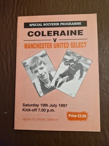 OFFICIAL PROGRAMME- COLERAINE V MANCHESTER UNITED SELECT- 19 JULY 1997 - Picture 1 of 1