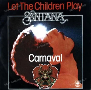 Santana - Let The Children Play / Carnaval 7" (VG+/VG+) ' - Picture 1 of 1