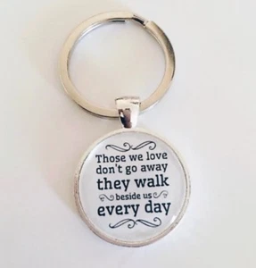 Those We Love Don't Go Away White Keyring - Gift Present Memorial Memory - Picture 1 of 1
