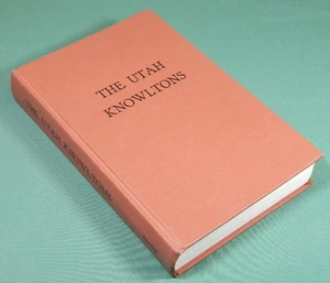 The Utah Knowltons History & Genealogy of 3 Generations - Bild 1 von 1