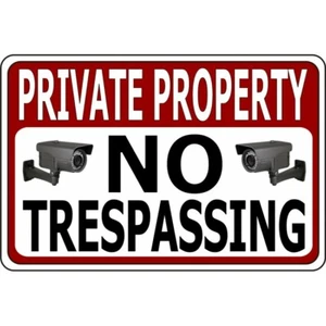 12" private property no trespassing security cameras metal parking street sign - Picture 1 of 1