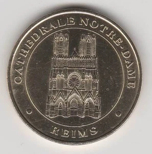 A 2005 TOKEN MEDAILLE SOUVENIR MDP -- 51 100 N°1 REIMS CATHEDRALE NOTRE-DAME - Picture 1 of 2