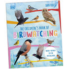The Children's Book of Birdwatching - Dan Rouse (Hardback) - Nature-Friendl...Z1