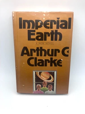 Imperial Earth Arthur C. Clarke Hardcover Book Club Edition - Image 1 of 4