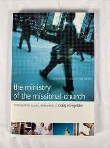 The Ministry of the Missional Church: A Community Led by the Spirit NEW! Gelder - Imagen 1 de 3