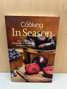 Fine Cooking In Season: Your Guide to Choosing and Preparing the Seasons Best - Imagen 1 de 2