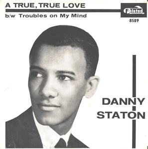 DANNY STATON--BILDHÜLLE + 45--(EINE WAHRE, WAHRE LIEBE)--PS--BILD--SLV - Bild 1 von 2
