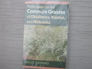Field Guide to the Common Grasses of Oklahoma, Kansas, and Nebraska by Iralee... - Picture 1 of 3