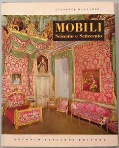 Möbel Italienische Der Seicento Und XVIII Giuseppe Mazzariol Antonio Vallardi - Bild 1 von 2