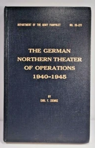 The German Northern of Operations 1940-1945 E.Ziemke 1959 Army Pam 20-271 **NEW* - Picture 1 of 6