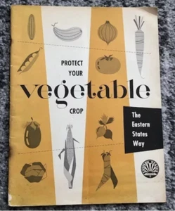Eastern States Way Farmers Protect Your Vegetable Crop Booklet Book Vintage - Picture 1 of 8