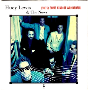 Huey Lewis & News U.K. 7” "(She's ) Some Kind Of Wonderful" Elektra (182) SEALED - Picture 1 of 2