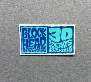 Blockhead 30 YEARS 1985-2015 Skateboard Sticker Blue-Turquoise 3.8" - Picture 1 of 1