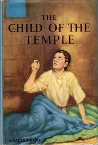 THE CHILD OF THE TEMPLE - SAMUEL - LADYBIRD BOOK, HARDCOVER, PUBLISHED 1952 (UK) - Bild 1 von 9
