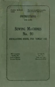 Singer No. 99 Oscillating Hook for Family Uses Sewing Machine Owner's Manual - Picture 1 of 9