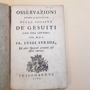 STRADA Osservazioni sopra l'istituto della Societa de' Gesuiti Fossombrone 1762 - Bild 1 von 4