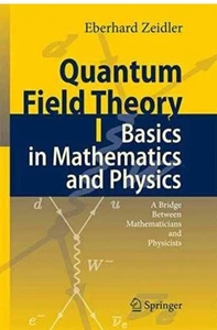 QUANTUM FIELD THEORY I: Basics in … by Zeidler Eberhard 2006 Hardcover - Picture 1 of 2