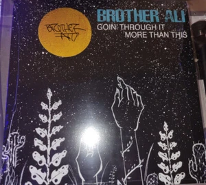 BROTHER ALI GOING THROUGH IT/MORE THAN THIS 7" LIMITED EDITION SIGNED SOLD OUT - Foto 1 di 10